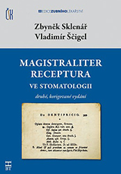 Magistraliter receptura<br> ve stomatologii