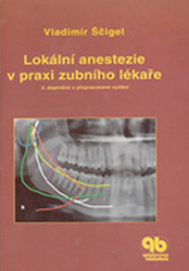 Lokální anestezie v praxi<br> zubního lékaře
